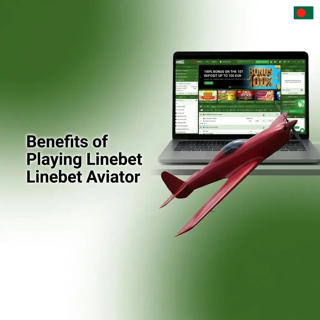 Benefits of playing Linebet Aviator including 97% RTP, welcome bonus, mobile app, demo mode, and bKash payments